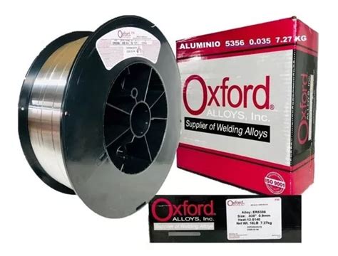 Soldadura De Microalambre Aluminio 0 035 5356 7 27 Kg Oxford