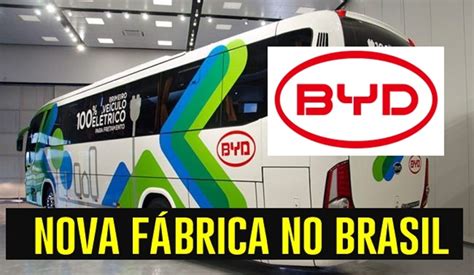 Byd Anuncia Investimento Hist Rico Em Nova F Brica De Baterias Para