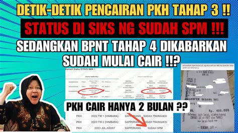 Status Sudah Spm Detik Detik Pencairan Pkh Thp Bpnt Thp