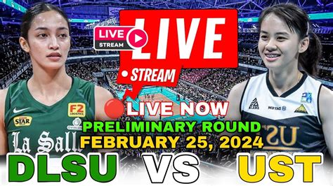 Dlsu Vs Ust Live Now Uaap Season Febuary Ust