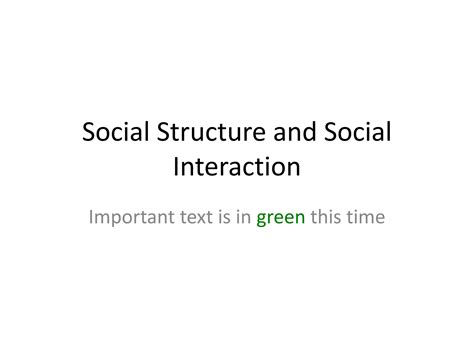 Social Structure And Interaction Chpt Ppt