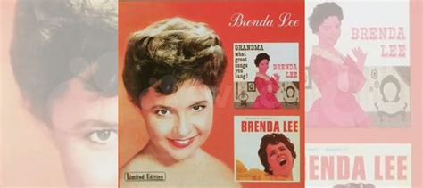 Brenda Lee Grandma What Great Songs You Sang