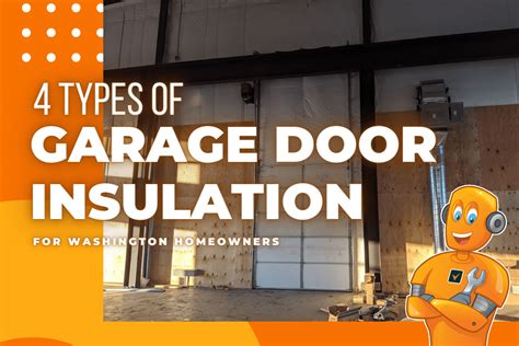 4 Types of Garage Door Insulation for Washington, USA Homeowners - Value Garage Door Service