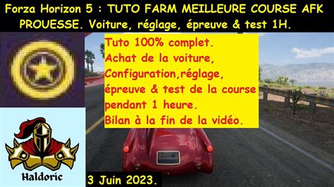 Forza Horizon 5 FH5 TUTO FARM MEILLEURE COURSE AFK PROUESSE Voiture