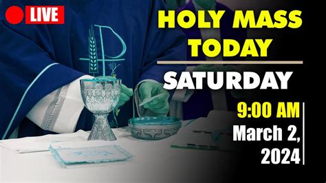 Holy Mass Today 9 00 Am Saturday MAR 2 2024 Quiapo Church Live