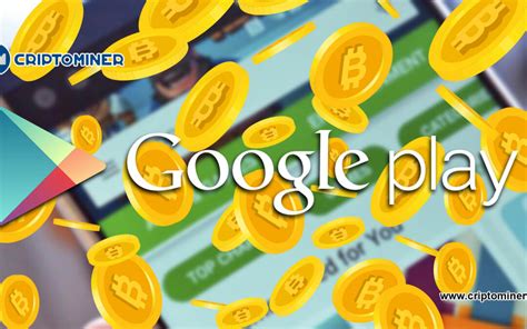 Google Play A N Ofrece Aplicaciones De Criptominer A Criptominer Io