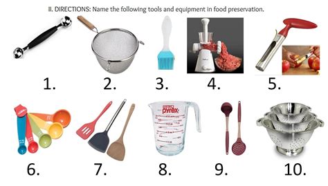 II DIRECTIONS Name The Following Tools And Equipment In Food