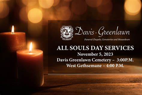 All Souls Day | Davis Greenlawn Funeral Chapel and Cemeteries - Rosenberg, TX