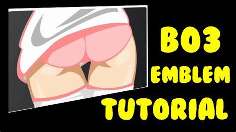 Bo3 Anime Butt Tutorial Youtube