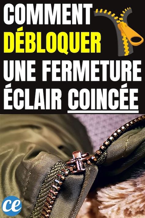 Fermeture Clair Coinc E Astuces Pour Vite La D Bloquer