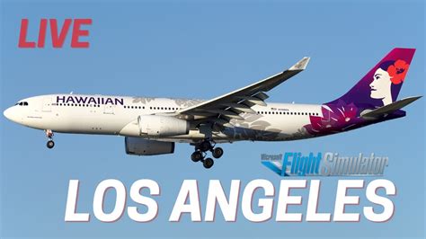 Live Los Angeles Lax Airport Plane Spotting Simulated Reality Youtube