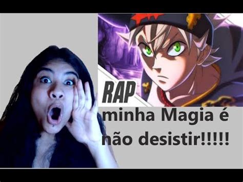 Rap do Asta Black Clover Minha Magia é Nunca Desistir Basara