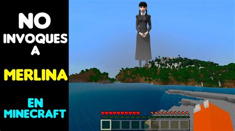 No Invoques A MERLINA En Minecrat A Las 3 A M YouTube