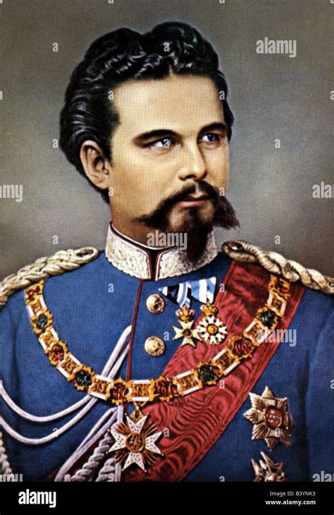 Ludwig II 25 8 1845 13 6 1886 King Of Bavaria 10 3 1864 13 6 1886