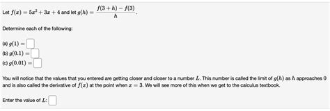 Solved Let F X 5x2 3x 4 And Let G H Hf 3 H −f 3