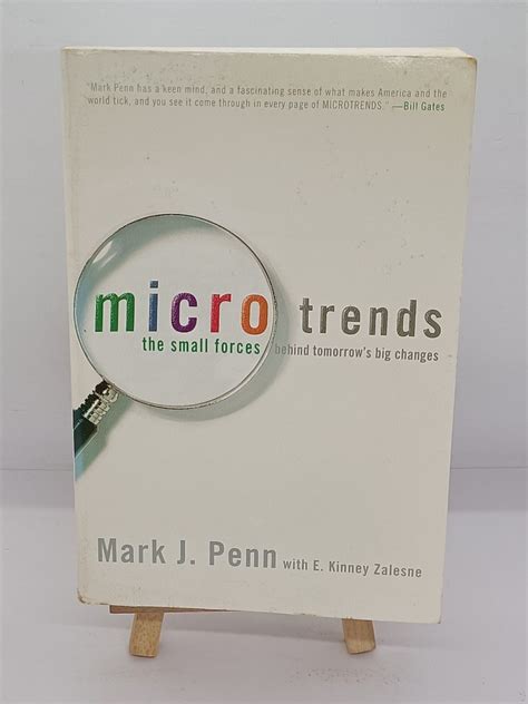 Micro Trends The Small Forces Behind Tomorrow S Big Changes By Mark J