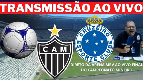 🔴ao Vivo AtlÉtico X Cruzeiro Com Imagens Ao Vivo Final Do Mineiro