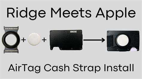 Ridge Wallet Airtag Cash Strap Install Youtube