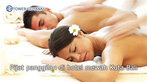 Jasa Pijat Panggilan Kuta Bali Jam Terapis Wanita Ke Hotel