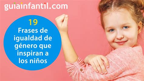 Frases De Igualdad De Genero Frases Bonitas Tu Portal De Referencia