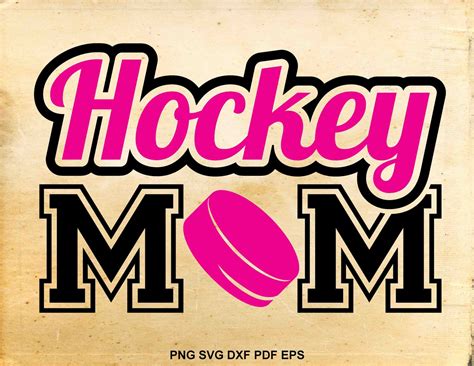 Hockey Mom Svg Iron On Designs Hockey Svg File Mom Shirt Etsy