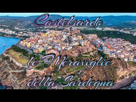 CASTELSARDO LE MERAVIGLIE DELLA SARDEGNA 4K VIDEO YouTube