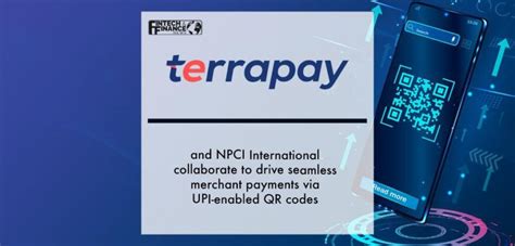 TerraPay And NPCI International Collaborate To Drive Seamless Merchant