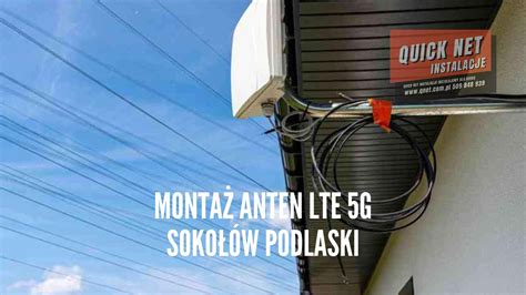 Monta Anten Lte G Soko W Podlaski Quick Net Instalacje