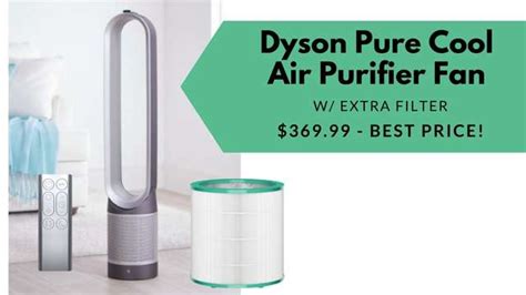 Dyson Pure Cool Air Purifier Fan w/ Extra Filter $369.99 - Lowest Price ...