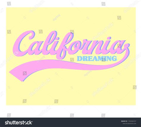 13,200 California dreaming Images, Stock Photos & Vectors | Shutterstock