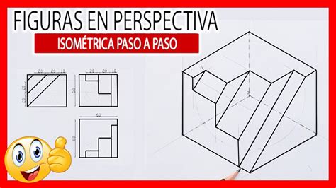 Perspectiva Isometrica A Partir De Las Vistas Figuras En