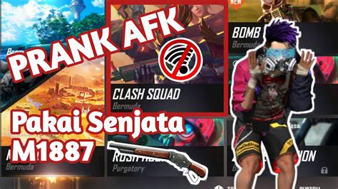 PRANK AFK DI CLASH SQUAD PAKAI SENJATA M1887 MUSUH AUTO HEADSHOT PART