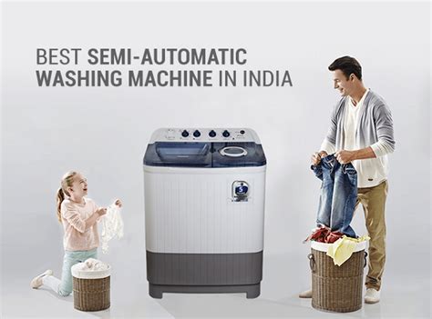 Best Semi Automatic Washing Machine In India Cd Blog