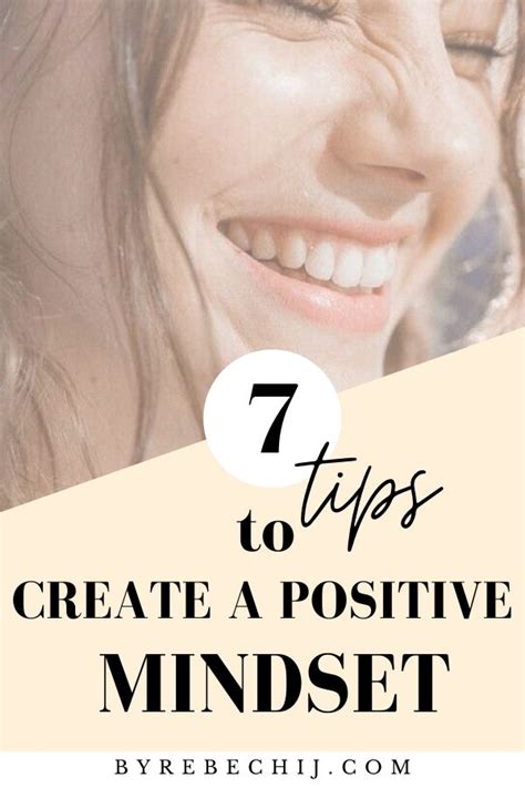 7 TIPS FOR CREATING A POSITIVE MINDSET BY REBECHIJ Positive Mindset