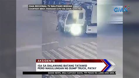 Isa Sa Dalawang Batang Tatawid Pero Nagulungan Ng Dump Truck Patay