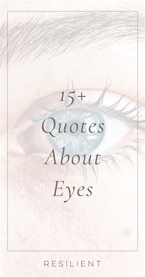 110 Quotes About Eyes Resilient