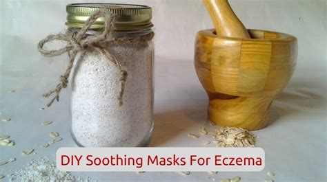 Diy Soothing Masks For Eczema