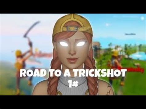 How I Hit The Best Creative Trickshots Of Season Chapter Road To A