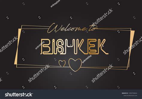 Bishkek Welcome Golden Text Neon Lettering Stock Vector Royalty Free