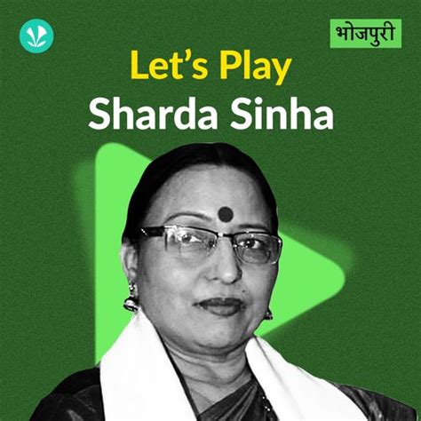 Let's Play - Sharda Sinha - Latest Bhojpuri Songs Online - JioSaavn