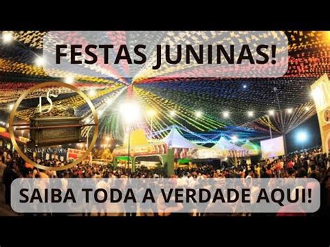 Festas Juninas Sua Origem E Significado Confira YouTube