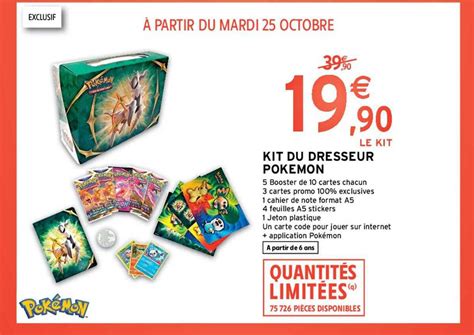 Promo Kit Du Dresseur Pokémon chez Intermarché Contact iCatalogue fr