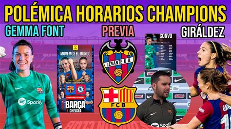 Pol Mica Horarios Champions Previa Levante Vs Bar A Femen Gemma