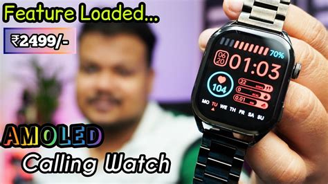 Premium AMOLED Calling Smartwatch For 2499 Pebble Cosmos Vogue