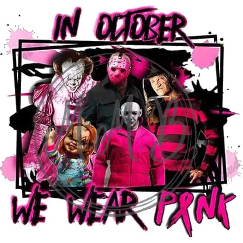 In October We Wear Pink Horror Svg Png Transparent Etsy