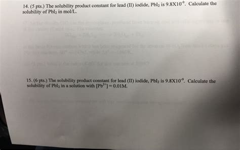 Solved 14 5 Pts The Solubility Product Constant For Lead