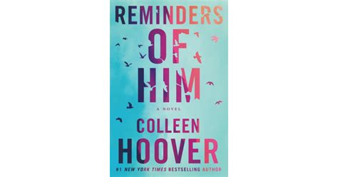 Reminders Of Him By Colleen Hoover Best New Books Of So Far