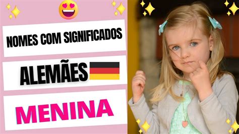 👧nomes Femininos AlemÃes E Seus Significados😍💟👧 Youtube