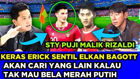 MURKA ERICK SENTIL ELKAN AKAN CARI YANG LAIN KALAU TAK MAU BELA MERAH