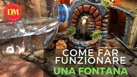 COME FAR FUNZIONARE UNA FONTANA PER PRESEPE YouTube